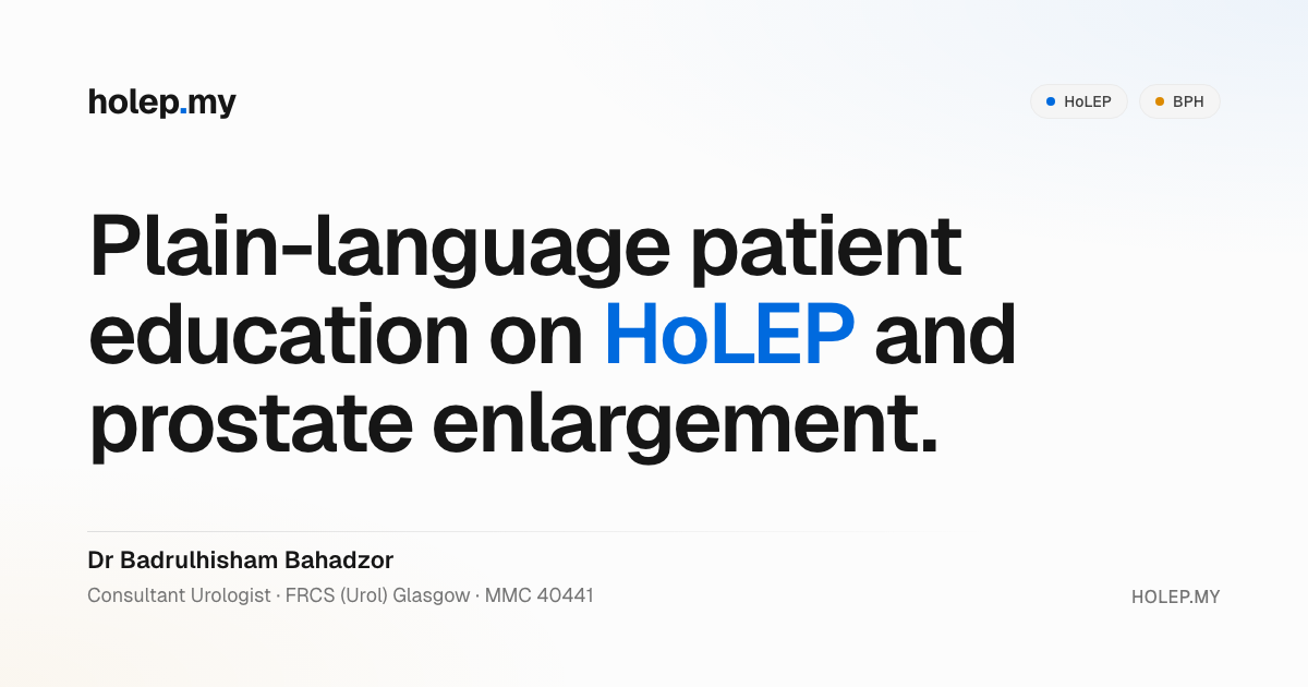 Holep Animation holep.my — HoLEP and BPH patient education | holep.my